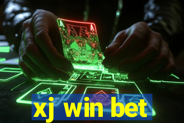 xj win bet